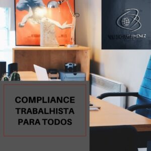 Leia mais sobre o artigo Compliance trabalhista para todos